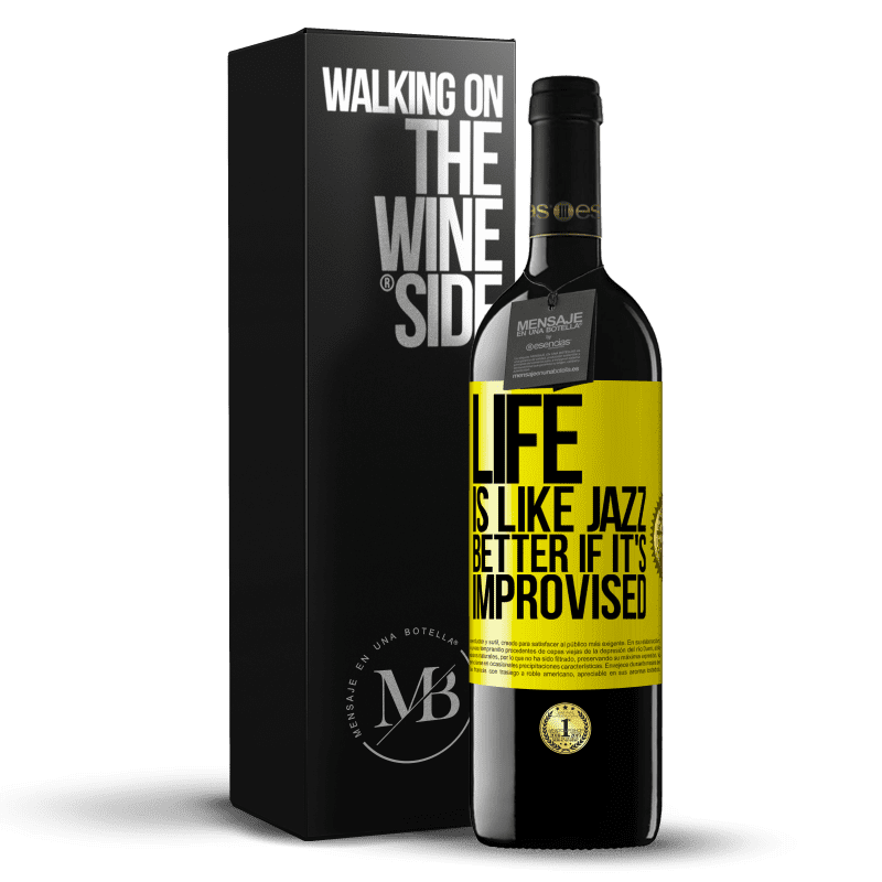 39,95 € Free Shipping | Red Wine RED Edition MBE Reserve Life is like jazz ... better if it's improvised Yellow Label. Customizable label Reserve 12 Months Harvest 2014 Tempranillo
