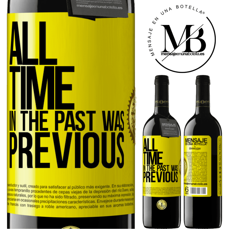 24,95 € Free Shipping | Red Wine RED Edition Crianza 6 Months All time in the past, was previous Yellow Label. Customizable label Aging in oak barrels 6 Months Harvest 2019 Tempranillo
