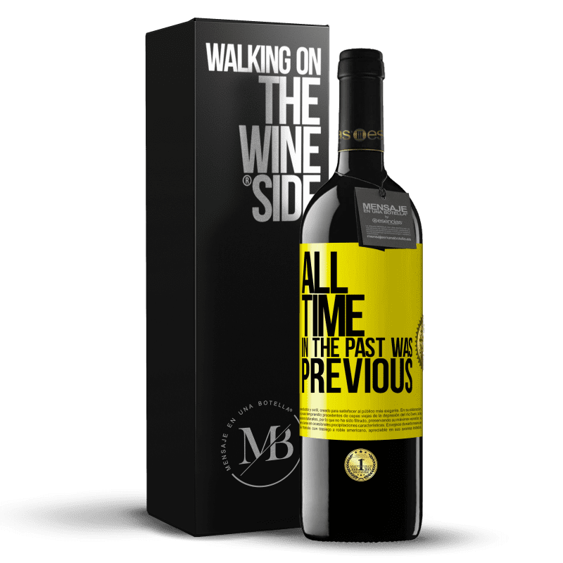 39,95 € Free Shipping | Red Wine RED Edition MBE Reserve All time in the past, was previous Yellow Label. Customizable label Reserve 12 Months Harvest 2014 Tempranillo