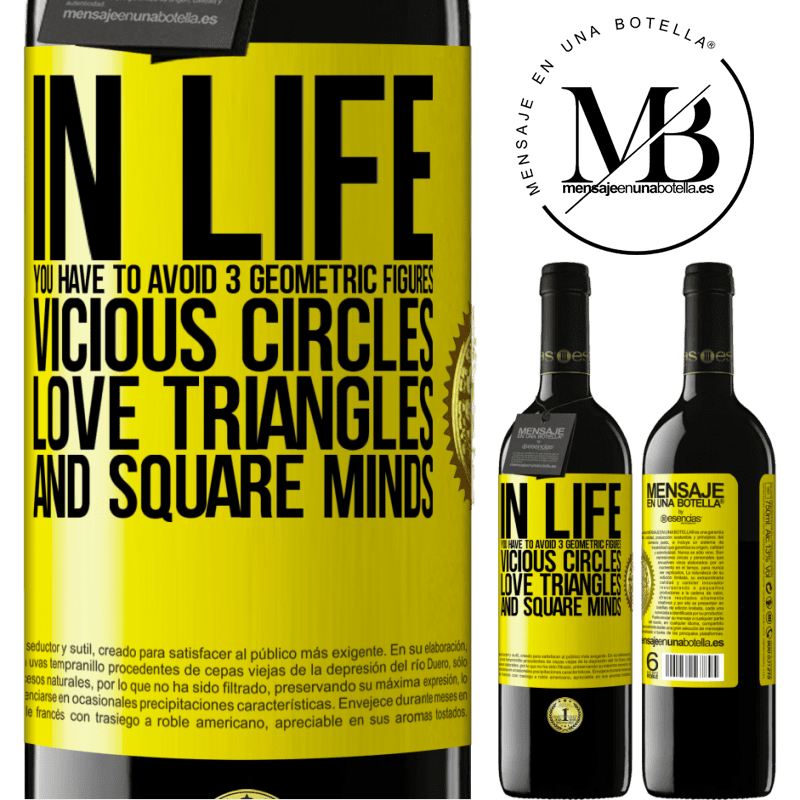 24,95 € Free Shipping | Red Wine RED Edition Crianza 6 Months In life you have to avoid 3 geometric figures. Vicious circles, love triangles and square minds Yellow Label. Customizable label Aging in oak barrels 6 Months Harvest 2019 Tempranillo