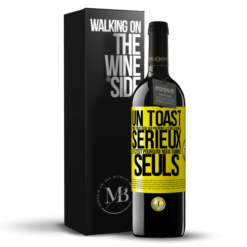 39,95 € Envoi gratuit | Vin rouge Édition RED MBE Réserve Un toast pour tous ceux qui prenons les relations au sérieux et c'est pourquoi nous sommes seuls Étiquette Jaune. Étiquette personnalisable Réserve 12 Mois Récolte 2015 Tempranillo