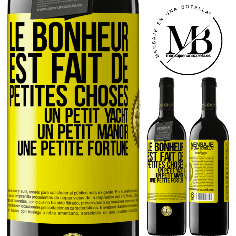 39,95 € Envoi gratuit | Vin rouge Édition RED MBE Réserve Le bonheur est fait de petites choses: un petit yacht, un petit manoir, une petite fortune Étiquette Jaune. Étiquette personnalisable Réserve 12 Mois Récolte 2014 Tempranillo