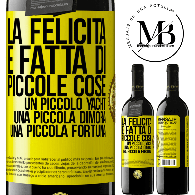 29,95 € Spedizione Gratuita  Vino bianco Edizione WHITE La felicità è  fatta di piccole cose: un piccolo yacht, una piccola dimora, una piccola  fortuna Etichetta Rossa. Etichetta personalizzabile Vino giovane  Raccogliere 2022 Verdejo