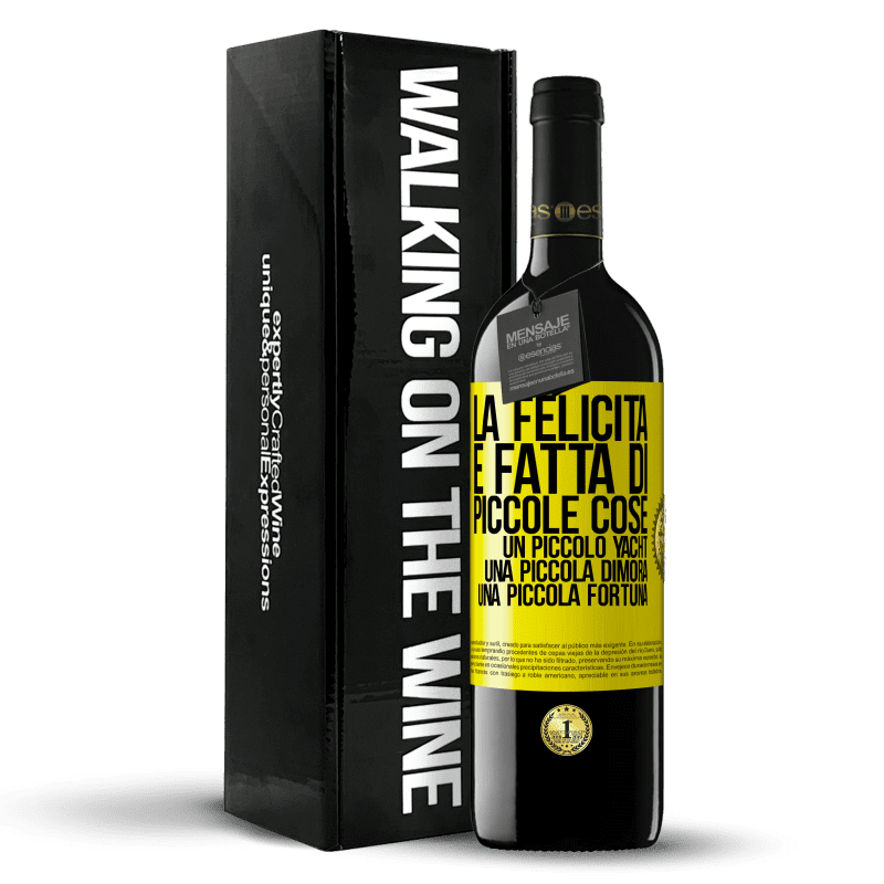 39,95 € Spedizione Gratuita | Vino rosso Edizione RED MBE Riserva La felicità è fatta di piccole cose: un piccolo yacht, una piccola dimora, una piccola fortuna Etichetta Gialla. Etichetta personalizzabile Riserva 12 Mesi Raccogliere 2016 Tempranillo