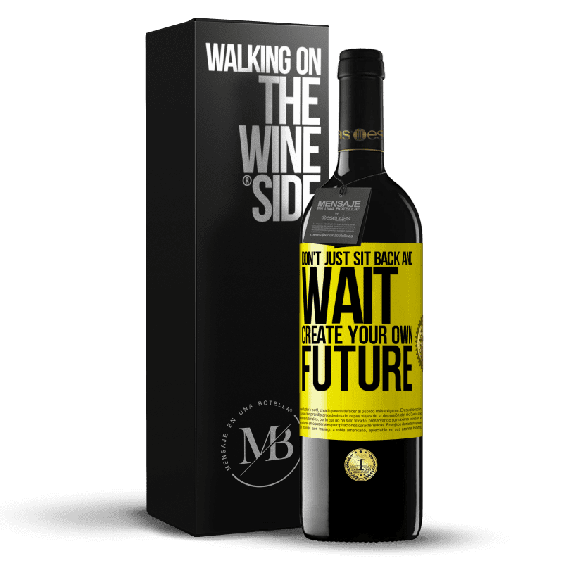 39,95 € Free Shipping | Red Wine RED Edition MBE Reserve Don't just sit back and wait, create your own future Yellow Label. Customizable label Reserve 12 Months Harvest 2014 Tempranillo