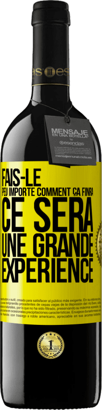 39,95 € | Vin rouge Édition RED MBE Réserve Fais-le, peu importe comment ça finira, ce sera une grande expérience Étiquette Jaune. Étiquette personnalisable Réserve 12 Mois Récolte 2015 Tempranillo