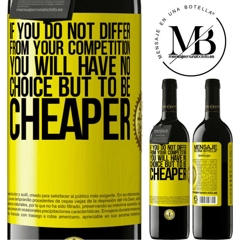 24,95 € Free Shipping | Red Wine RED Edition Crianza 6 Months If you do not differ from your competition, you will have no choice but to be cheaper Yellow Label. Customizable label Aging in oak barrels 6 Months Harvest 2019 Tempranillo