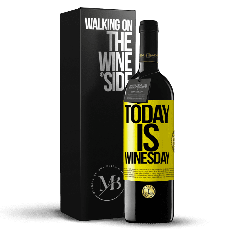 39,95 € Бесплатная доставка | Красное вино Издание RED MBE Бронировать Today is winesday! Желтая этикетка. Настраиваемая этикетка Бронировать 12 Месяцы Урожай 2016 Tempranillo