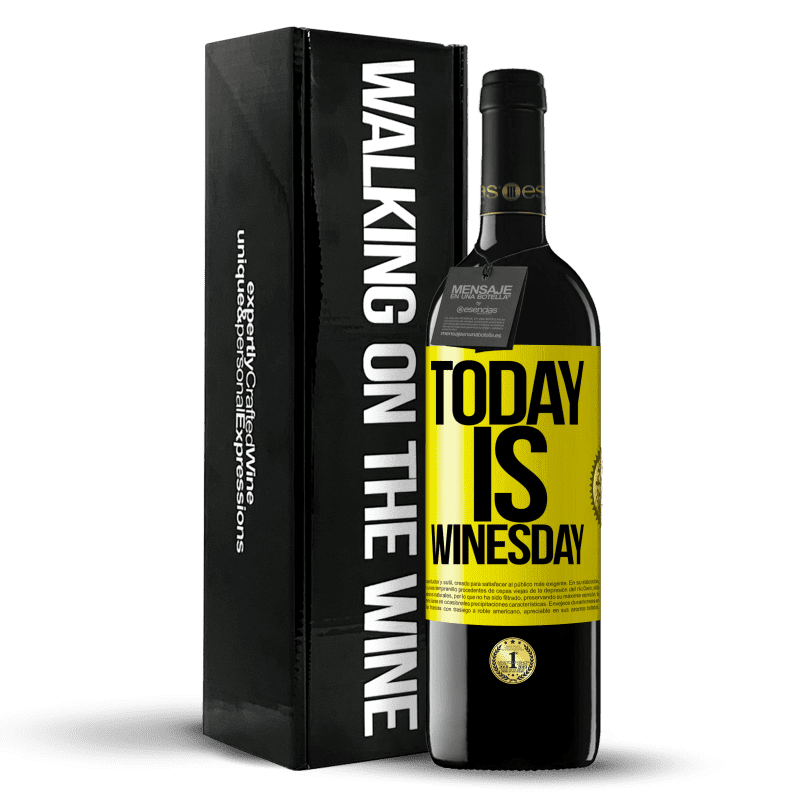 39,95 € Envío gratis | Vino Tinto Edición RED MBE Reserva Today is winesday! Etiqueta Amarilla. Etiqueta personalizable Reserva 12 Meses Cosecha 2016 Tempranillo