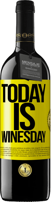 39,95 € Spedizione Gratuita | Vino rosso Edizione RED MBE Riserva Today is winesday! Etichetta Gialla. Etichetta personalizzabile Riserva 12 Mesi Raccogliere 2016 Tempranillo