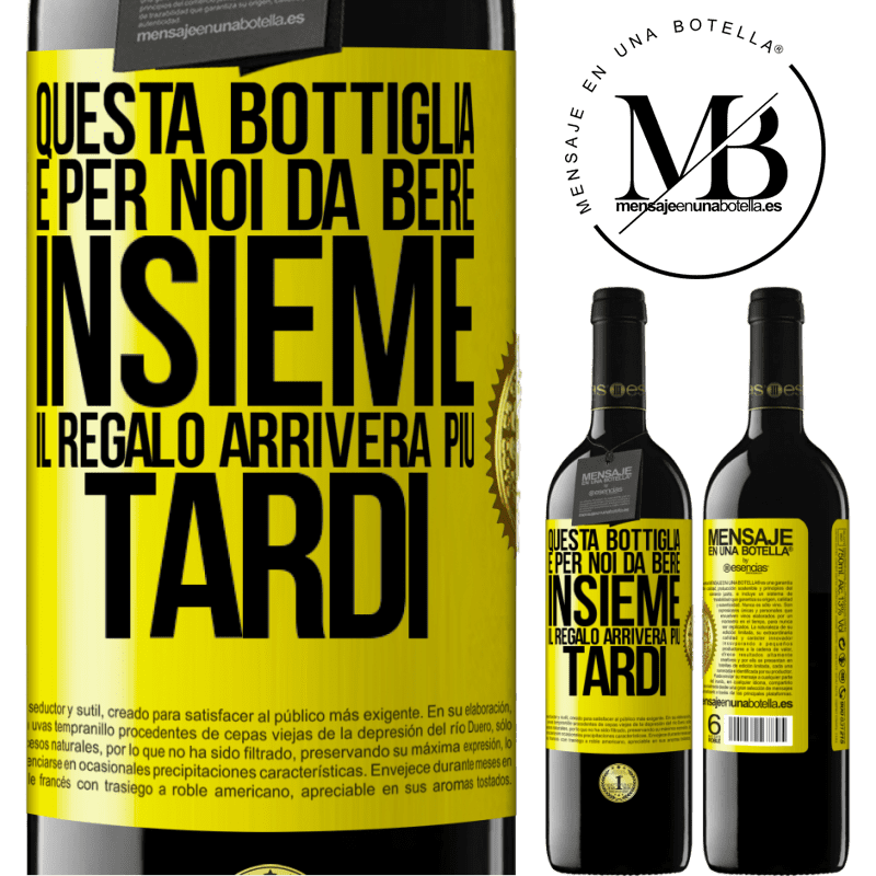 39,95 € Spedizione Gratuita | Vino rosso Edizione RED MBE Riserva Questa bottiglia è per noi da bere insieme. Il regalo arriverà più tardi Etichetta Gialla. Etichetta personalizzabile Riserva 12 Mesi Raccogliere 2014 Tempranillo