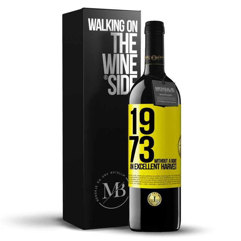 39,95 € Free Shipping | Red Wine RED Edition MBE Reserve 1973. Without a doubt, an excellent harvest Yellow Label. Customizable label Reserve 12 Months Harvest 2014 Tempranillo