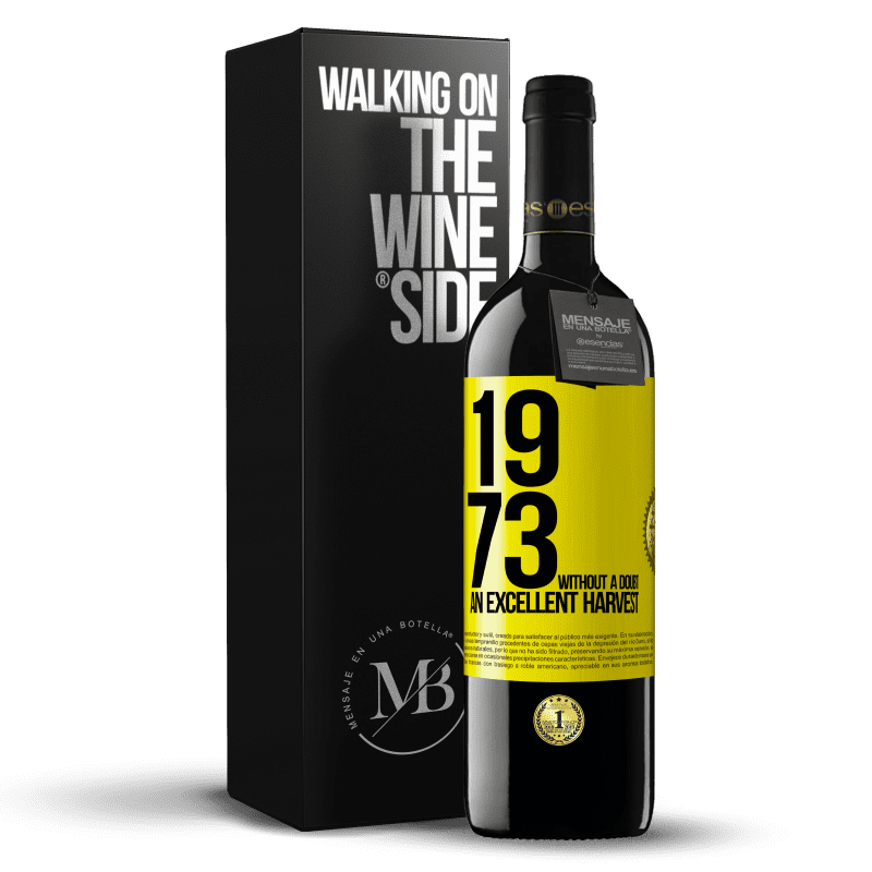 39,95 € Free Shipping | Red Wine RED Edition MBE Reserve 1973. Without a doubt, an excellent harvest Yellow Label. Customizable label Reserve 12 Months Harvest 2015 Tempranillo