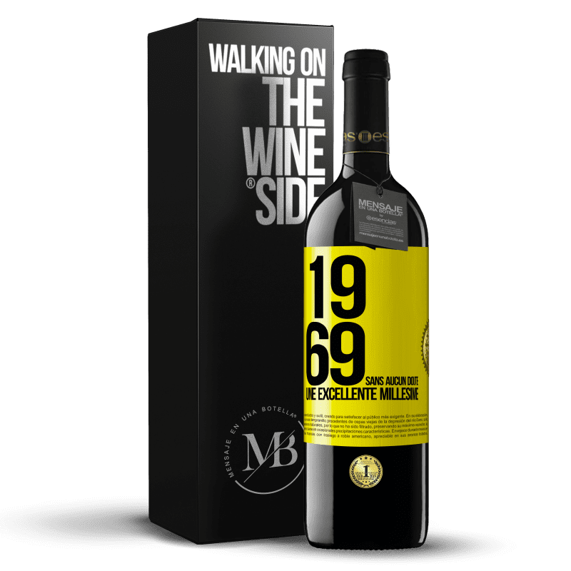 39,95 € Envoi gratuit | Vin rouge Édition RED MBE Réserve 1969. Sans aucun doute, un excellent millésime Étiquette Jaune. Étiquette personnalisable Réserve 12 Mois Récolte 2015 Tempranillo