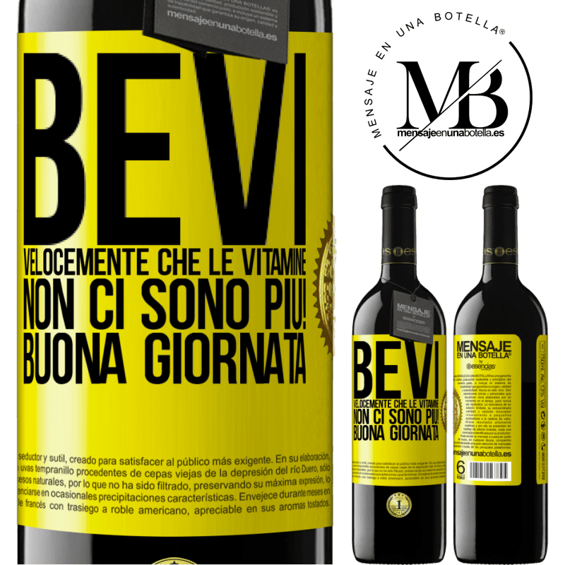 39,95 € Spedizione Gratuita | Vino rosso Edizione RED MBE Riserva Bevi velocemente che le vitamine non ci sono più! Buona giornata Etichetta Gialla. Etichetta personalizzabile Riserva 12 Mesi Raccogliere 2014 Tempranillo