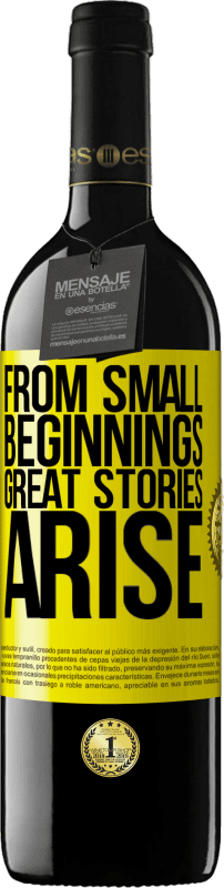 39,95 € Free Shipping | Red Wine RED Edition MBE Reserve From small beginnings great stories arise Yellow Label. Customizable label Reserve 12 Months Harvest 2015 Tempranillo