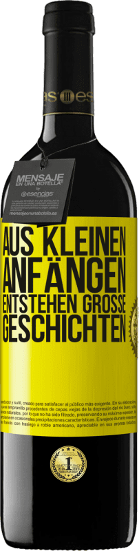 Kostenloser Versand | Rotwein RED Ausgabe MBE Reserve Aus kleinen Anfängen entstehen große Geschichten Gelbes Etikett. Anpassbares Etikett Reserve 12 Monate Ernte 2014 Tempranillo