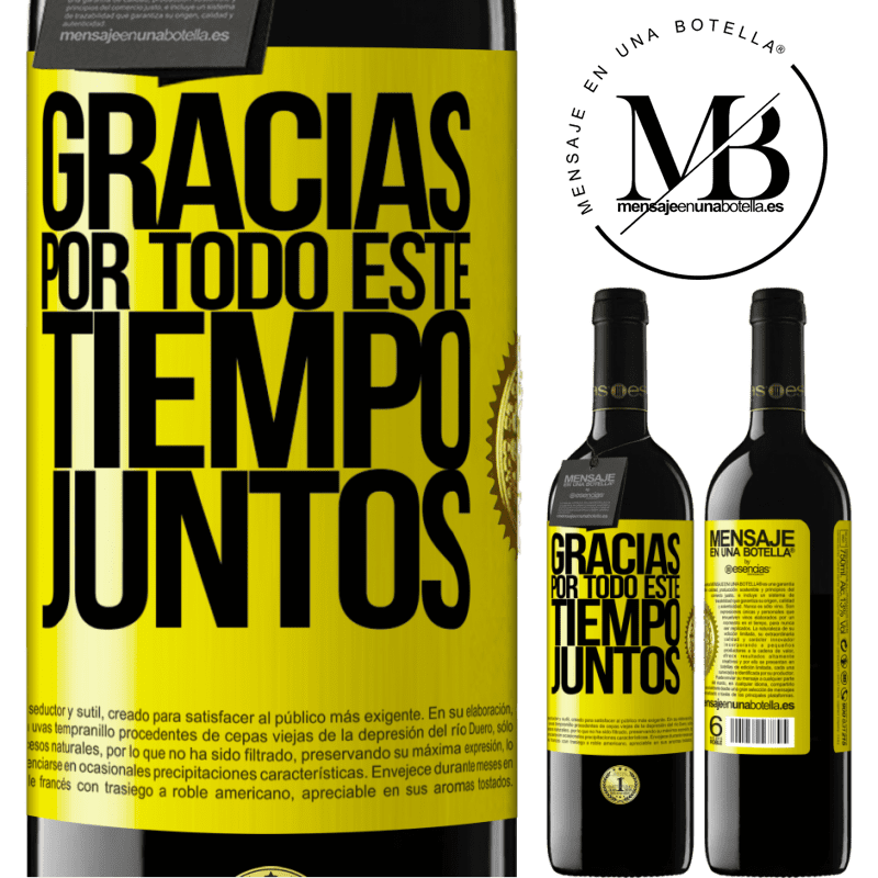 39,95 € Envío gratis | Vino Tinto Edición RED MBE Reserva Gracias por todo este tiempo juntos Etiqueta Amarilla. Etiqueta personalizable Reserva 12 Meses Cosecha 2014 Tempranillo