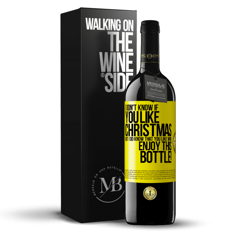 39,95 € Free Shipping | Red Wine RED Edition MBE Reserve I don't know if you like Christmas, but I do know that you like wine. Enjoy this bottle! Yellow Label. Customizable label Reserve 12 Months Harvest 2015 Tempranillo