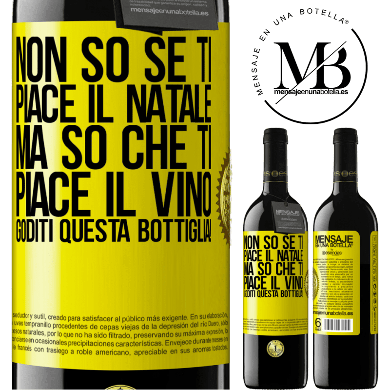 39,95 € Spedizione Gratuita | Vino rosso Edizione RED MBE Riserva Non so se ti piace il Natale, ma so che ti piace il vino. Goditi questa bottiglia! Etichetta Gialla. Etichetta personalizzabile Riserva 12 Mesi Raccogliere 2014 Tempranillo