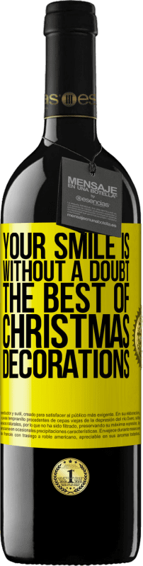 39,95 € | 赤ワイン REDエディション MBE 予約する あなたの笑顔は間違いなく最高のクリスマスデコレーションです 黄色のラベル. カスタマイズ可能なラベル 予約する 12 月 収穫 2014 Tempranillo