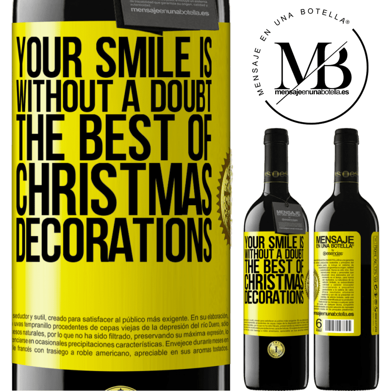 39,95 € Free Shipping | Red Wine RED Edition MBE Reserve Your smile is, without a doubt, the best of Christmas decorations Yellow Label. Customizable label Reserve 12 Months Harvest 2014 Tempranillo