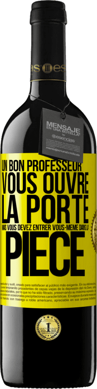 39,95 € Envoi gratuit | Vin rouge Édition RED MBE Réserve Un bon professeur vous ouvre la porte mais vous devez entrer vous-même dans la pièce Étiquette Jaune. Étiquette personnalisable Réserve 12 Mois Récolte 2016 Tempranillo