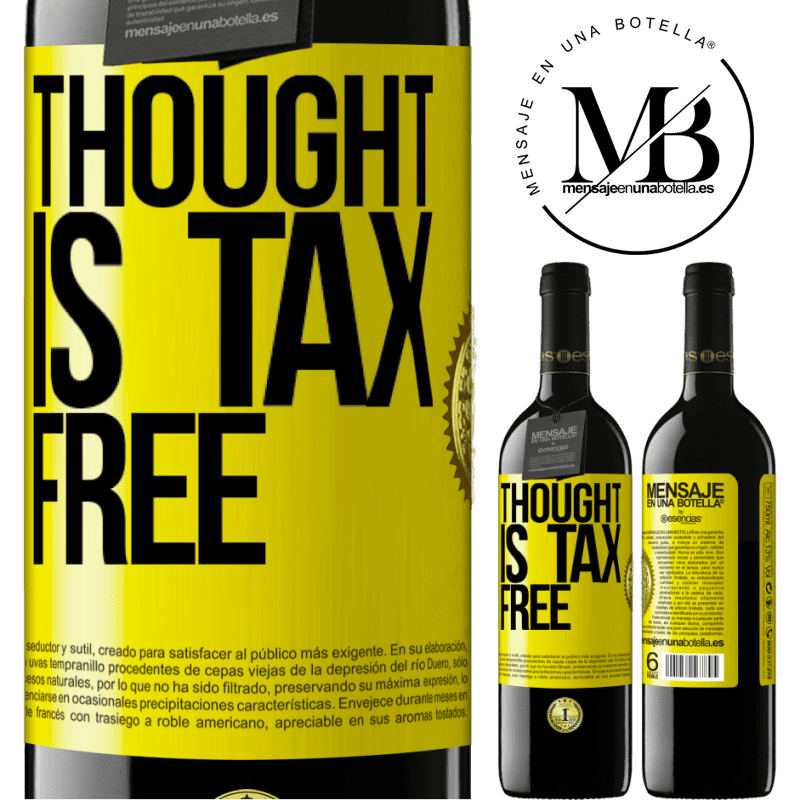 39,95 € Free Shipping | Red Wine RED Edition MBE Reserve Thought is tax free Yellow Label. Customizable label Reserve 12 Months Harvest 2014 Tempranillo