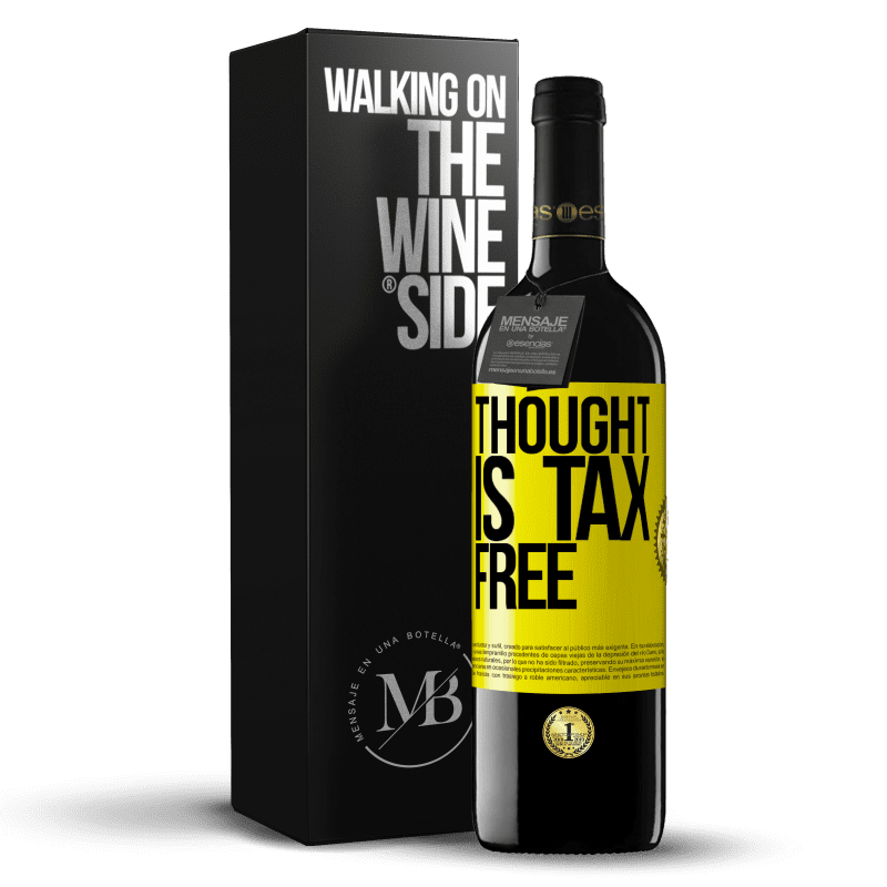 39,95 € Free Shipping | Red Wine RED Edition MBE Reserve Thought is tax free Yellow Label. Customizable label Reserve 12 Months Harvest 2014 Tempranillo
