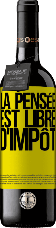 39,95 € Envoi gratuit | Vin rouge Édition RED MBE Réserve La pensée est libre d'impôt Étiquette Jaune. Étiquette personnalisable Réserve 12 Mois Récolte 2016 Tempranillo