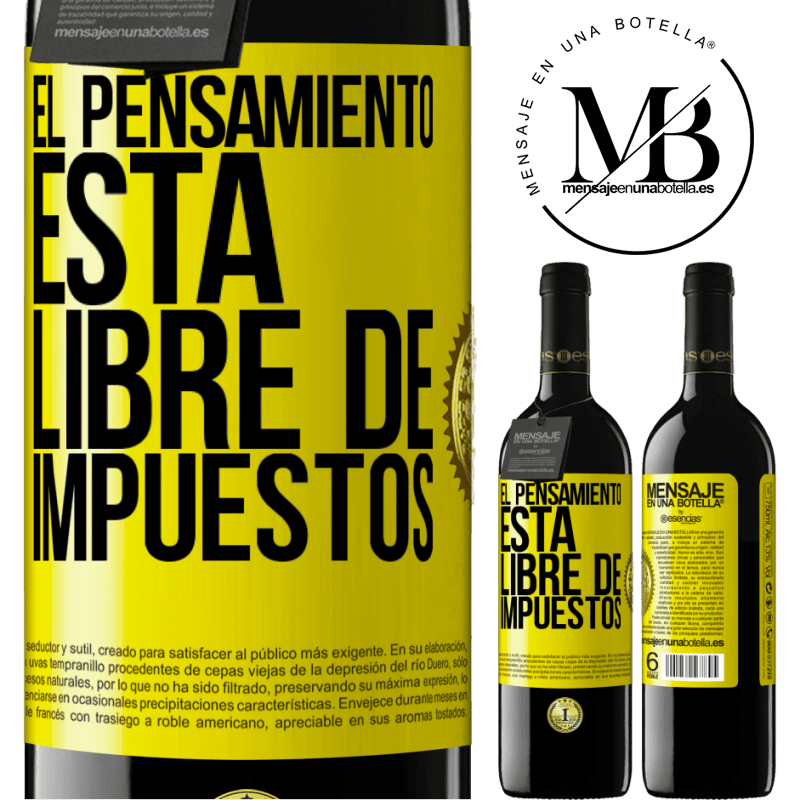 39,95 € Envío gratis | Vino Tinto Edición RED MBE Reserva El pensamiento está libre de impuestos Etiqueta Amarilla. Etiqueta personalizable Reserva 12 Meses Cosecha 2014 Tempranillo