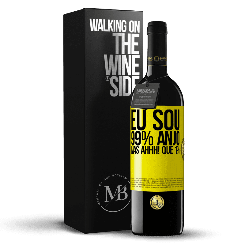 39,95 € Envio grátis | Vinho tinto Edição RED MBE Reserva Eu sou 99% anjo, mas ahhh! que 1% Etiqueta Amarela. Etiqueta personalizável Reserva 12 Meses Colheita 2014 Tempranillo