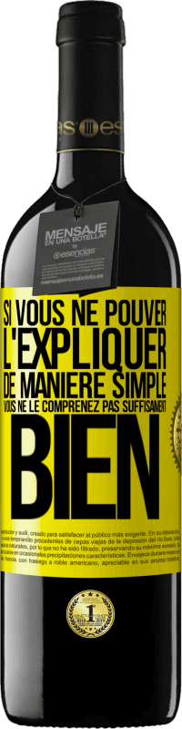 «Si vous ne pouver l'expliquer de manière simple, vous ne le comprenez pas suffisament bien» Édition RED MBE Réserve