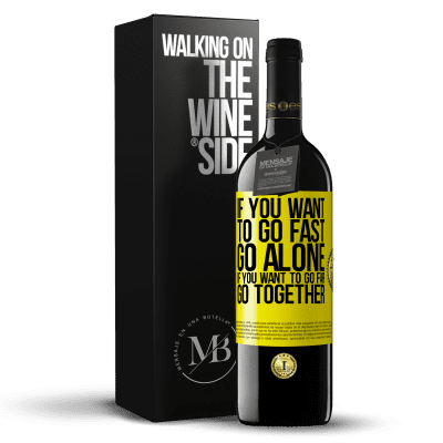 «If you want to go fast, go alone. If you want to go far, go together» RED Edition MBE Reserve