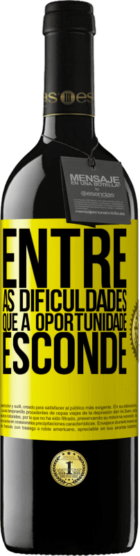 39,95 € Envio grátis | Vinho tinto Edição RED MBE Reserva Entre as dificuldades que a oportunidade esconde Etiqueta Amarela. Etiqueta personalizável Reserva 12 Meses Colheita 2016 Tempranillo