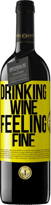 39,95 € | Red Wine RED Edition MBE Reserve Drinking wine, feeling fine Yellow Label. Customizable label Reserve 12 Months Harvest 2015 Tempranillo