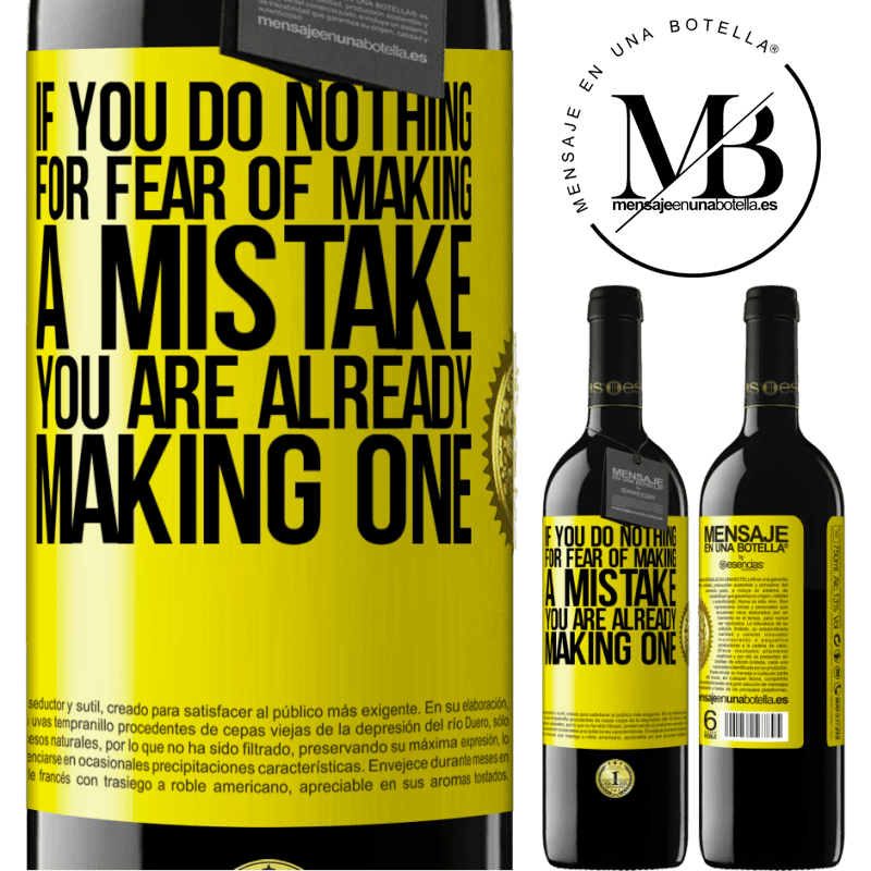 24,95 € Free Shipping | Red Wine RED Edition Crianza 6 Months If you do nothing for fear of making a mistake, you are already making one Yellow Label. Customizable label Aging in oak barrels 6 Months Harvest 2019 Tempranillo