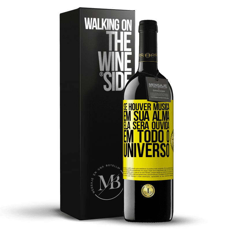 39,95 € Envio grátis | Vinho tinto Edição RED MBE Reserva Se houver música em sua alma, ela será ouvida em todo o universo Etiqueta Amarela. Etiqueta personalizável Reserva 12 Meses Colheita 2016 Tempranillo