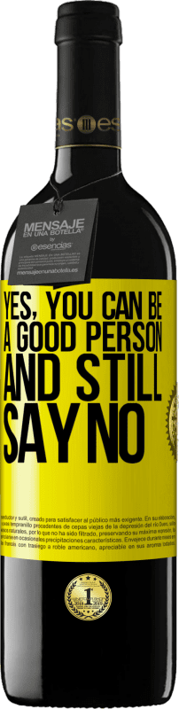 «YES, you can be a good person, and still say NO» RED Edition MBE Reserve