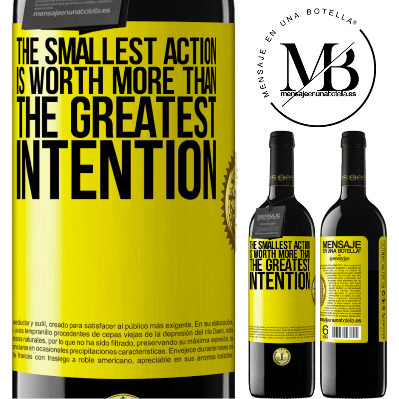 39,95 € Free Shipping | Red Wine RED Edition MBE Reserve The smallest action is worth more than the greatest intention Yellow Label. Customizable label Reserve 12 Months Harvest 2015 Tempranillo