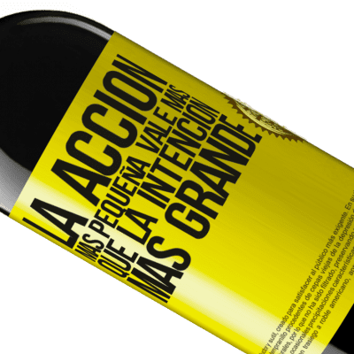 Expresiones Únicas y Personales. «La acción más pequeña vale más que la intención más grande» Edición RED MBE Reserva