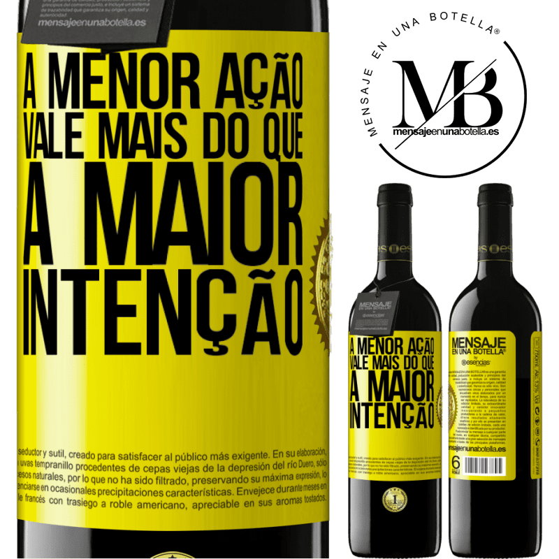 39,95 € Envio grátis | Vinho tinto Edição RED MBE Reserva A menor ação vale mais do que a maior intenção Etiqueta Amarela. Etiqueta personalizável Reserva 12 Meses Colheita 2016 Tempranillo