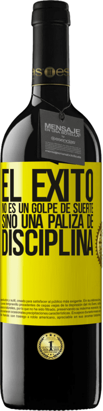 Envío gratis | Vino Tinto Edición RED MBE Reserva El éxito no es un golpe de suerte, sino una paliza de disciplina Etiqueta Amarilla. Etiqueta personalizable Reserva 12 Meses Cosecha 2014 Tempranillo