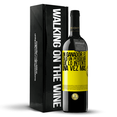 «Un ganador es solo un perdedor que lo intentó una vez más» Edición RED MBE Reserva