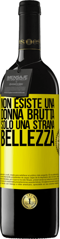 39,95 € | Vino rosso Edizione RED MBE Riserva Non esiste una donna brutta, solo una strana bellezza Etichetta Gialla. Etichetta personalizzabile Riserva 12 Mesi Raccogliere 2015 Tempranillo