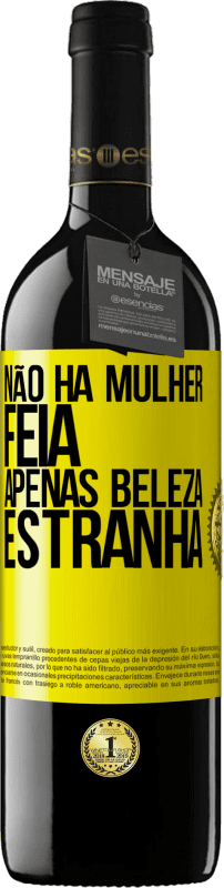 39,95 € | Vinho tinto Edição RED MBE Reserva Não há mulher feia, apenas beleza estranha Etiqueta Amarela. Etiqueta personalizável Reserva 12 Meses Colheita 2016 Tempranillo