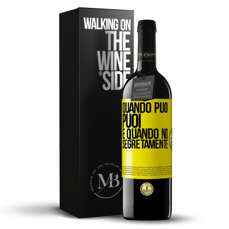 39,95 € Spedizione Gratuita | Vino rosso Edizione RED MBE Riserva Quando puoi, puoi. E quando no, segretamente Etichetta Gialla. Etichetta personalizzabile Riserva 12 Mesi Raccogliere 2015 Tempranillo