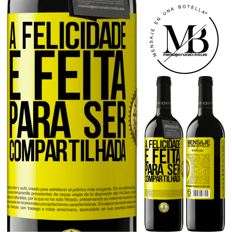 39,95 € Envio grátis | Vinho tinto Edição RED MBE Reserva A felicidade é feita para ser compartilhada Etiqueta Amarela. Etiqueta personalizável Reserva 12 Meses Colheita 2014 Tempranillo