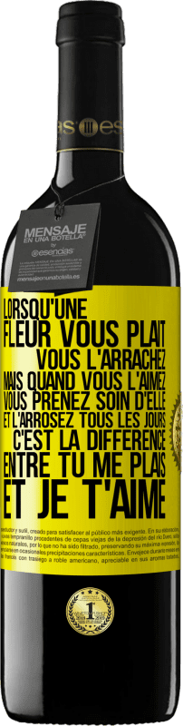 39,95 € | Vin rouge Édition RED MBE Réserve Lorsqu'une fleur vous plait, vous l'arrachez. Mais quand vous l'aimez vous prenez soin d'elle et l'arrosez tous les jours Étiquette Jaune. Étiquette personnalisable Réserve 12 Mois Récolte 2015 Tempranillo