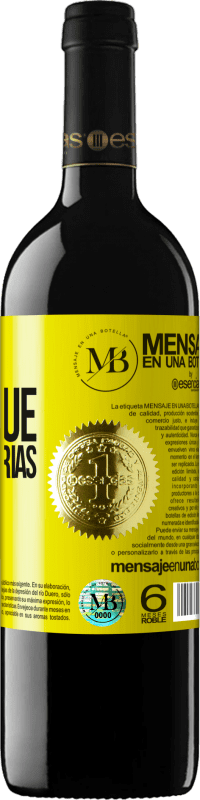 «Tonto es el que hace tonterías» Edición RED MBE Reserva